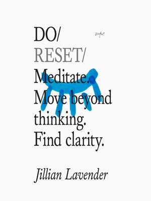 cover image of Do Reset – Meditate. Move beyond thinking. Find clarity
